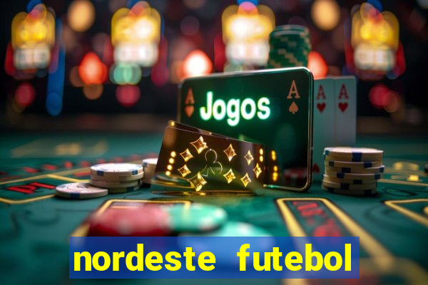 nordeste futebol vip no net